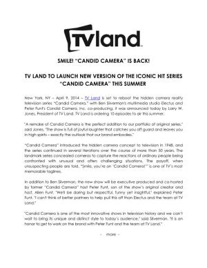Smile! “Candid Camera” Is Back! Tv Land to Launch New