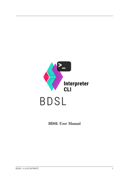 Bigraphical Domain-Specific Language (BDSL): User Manual BDSL Version: V1.0-SNAPSHOT