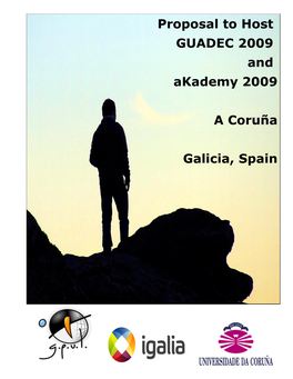 Proposal to Host GUADEC 2009 and Akademy 2009 a Coruña Galicia