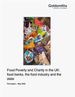 Food Poverty and Charity in the UK: Food Banks, the Food Industry and the State