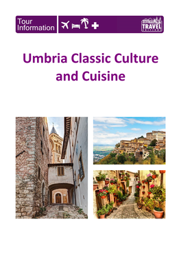 Umbria Classic Culture and Cuisine