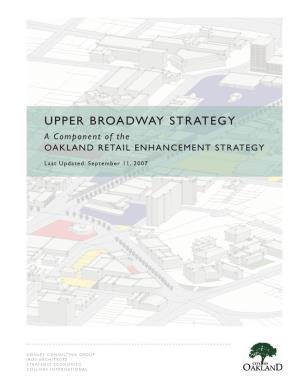 UPPER BROADWAY STRATEGY a Component of the OAKLAND RETAIL ENHANCEMENT STRATEGY
