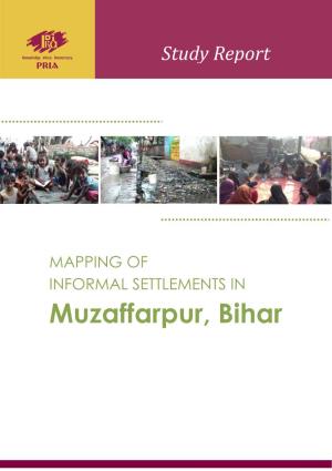 MAPPING of INFORMAL SETTLEMENTS in Muzaffarpur, Bihar
