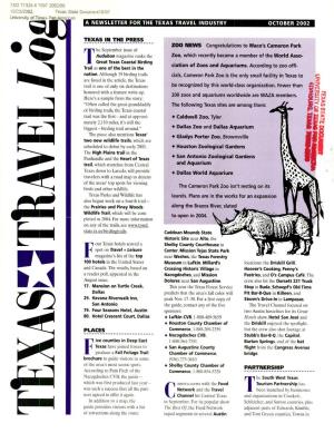 TEXAS in the PRESS PLACES ZOO NEWS Congratulations to Waco's Cameron Park Zoo, Which Recently Became a Member of the World Asso