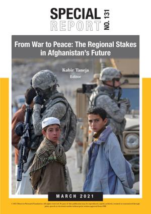 From War to Peace: the Regional Stakes in Afghanistan's Future