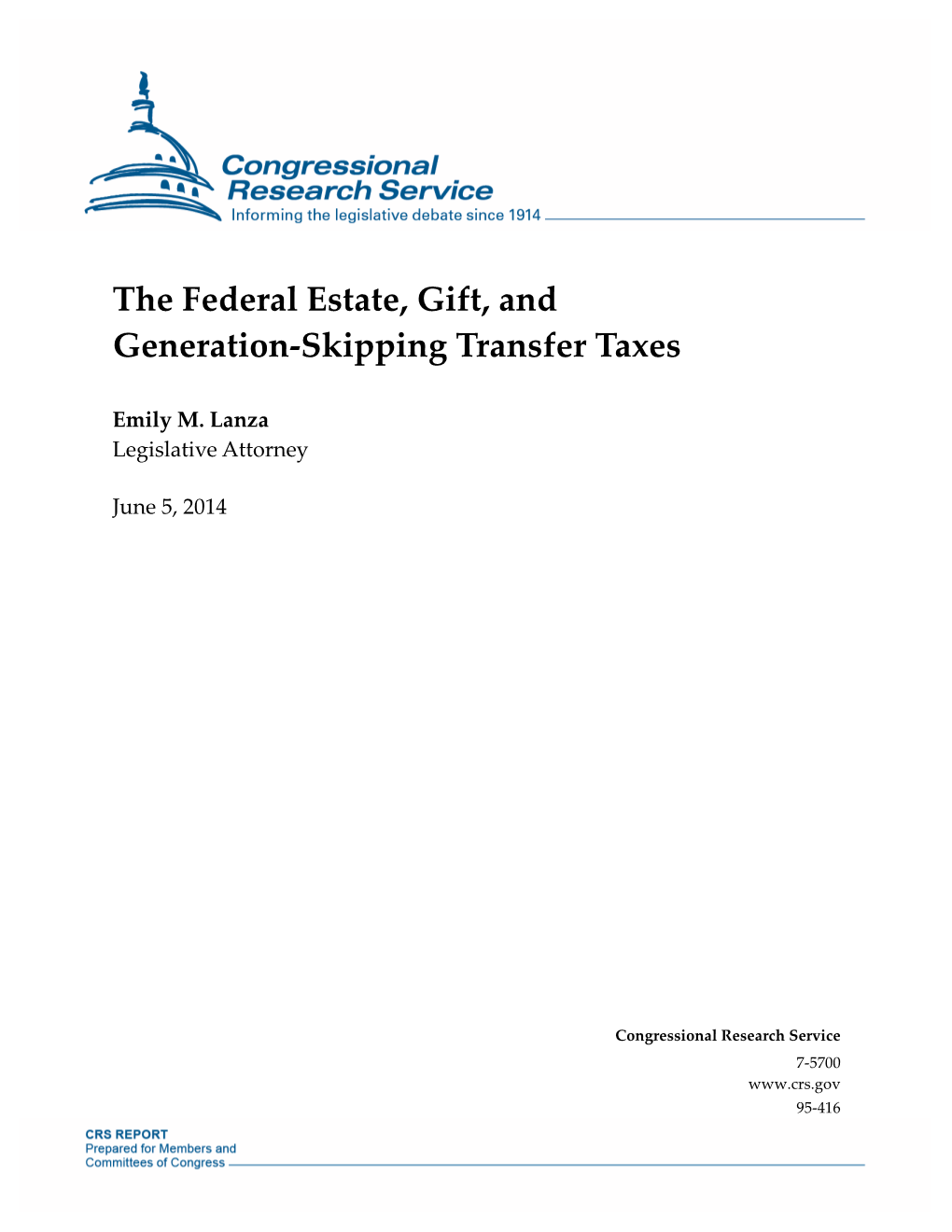 The Federal Estate, Gift, and Generation-Skipping Transfer Taxes