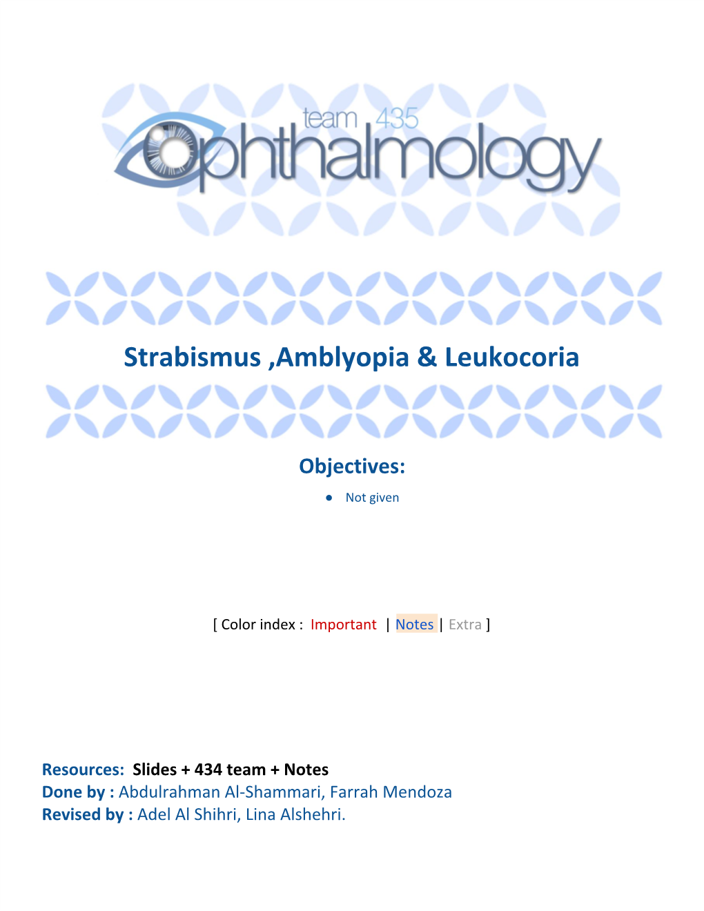 Strabismus ,Amblyopia & Leukocoria