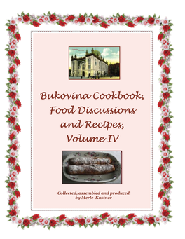 Bukovina Cookbook, Food Discussions and Recipes, Volume IV