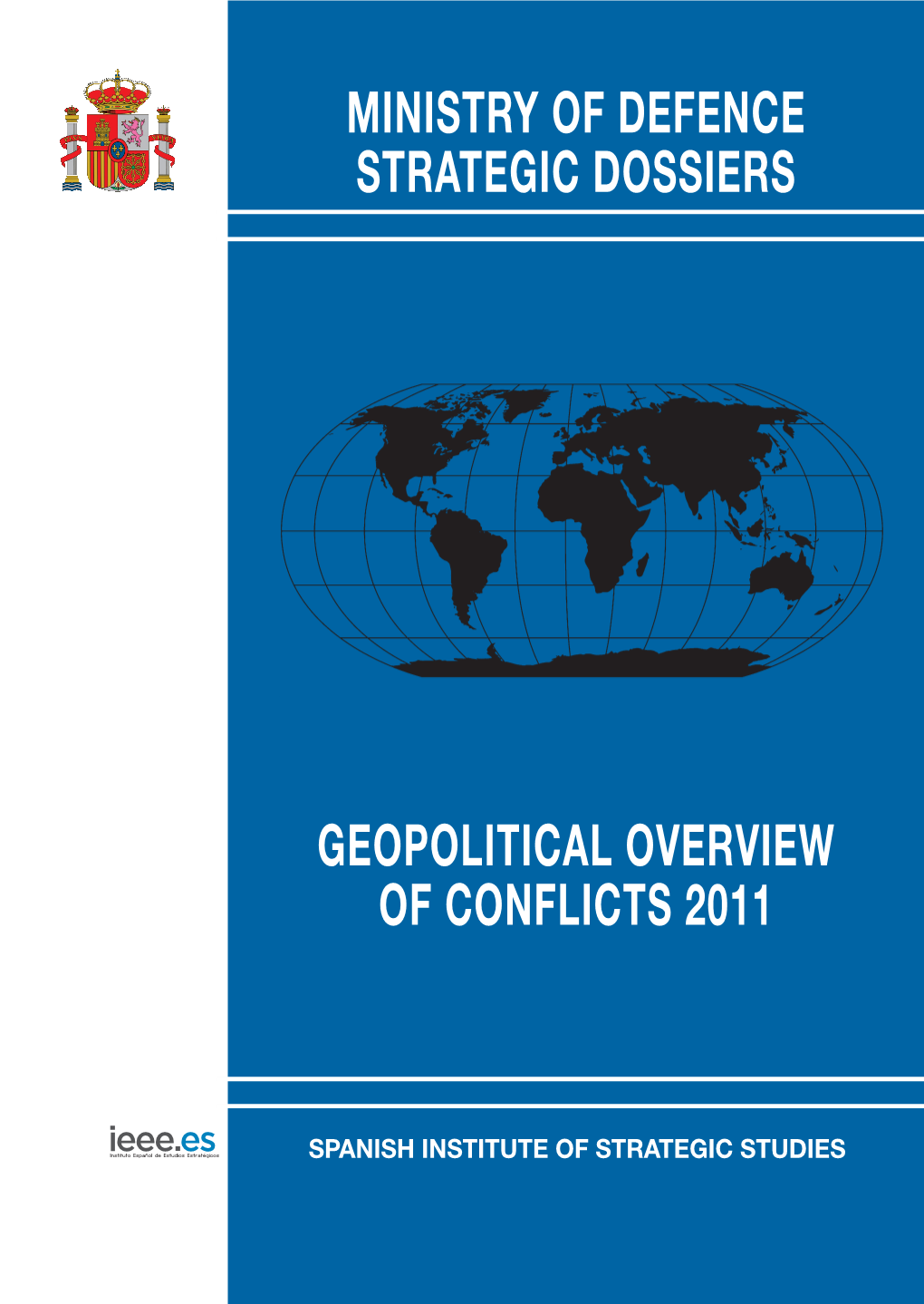 Geopolitical Overview of Conflicts 2011 of Conflicts 2011