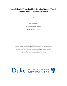 Variability in Trans-Pacific Migration Rates of Pacific Bluefin Tuna (Thunnus Orientalis)