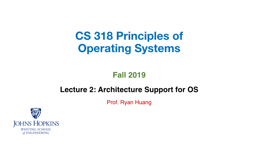 OS Architectural Support