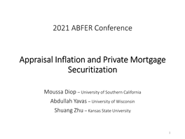 Appraisal Inflation and Private Mortgage Securitization