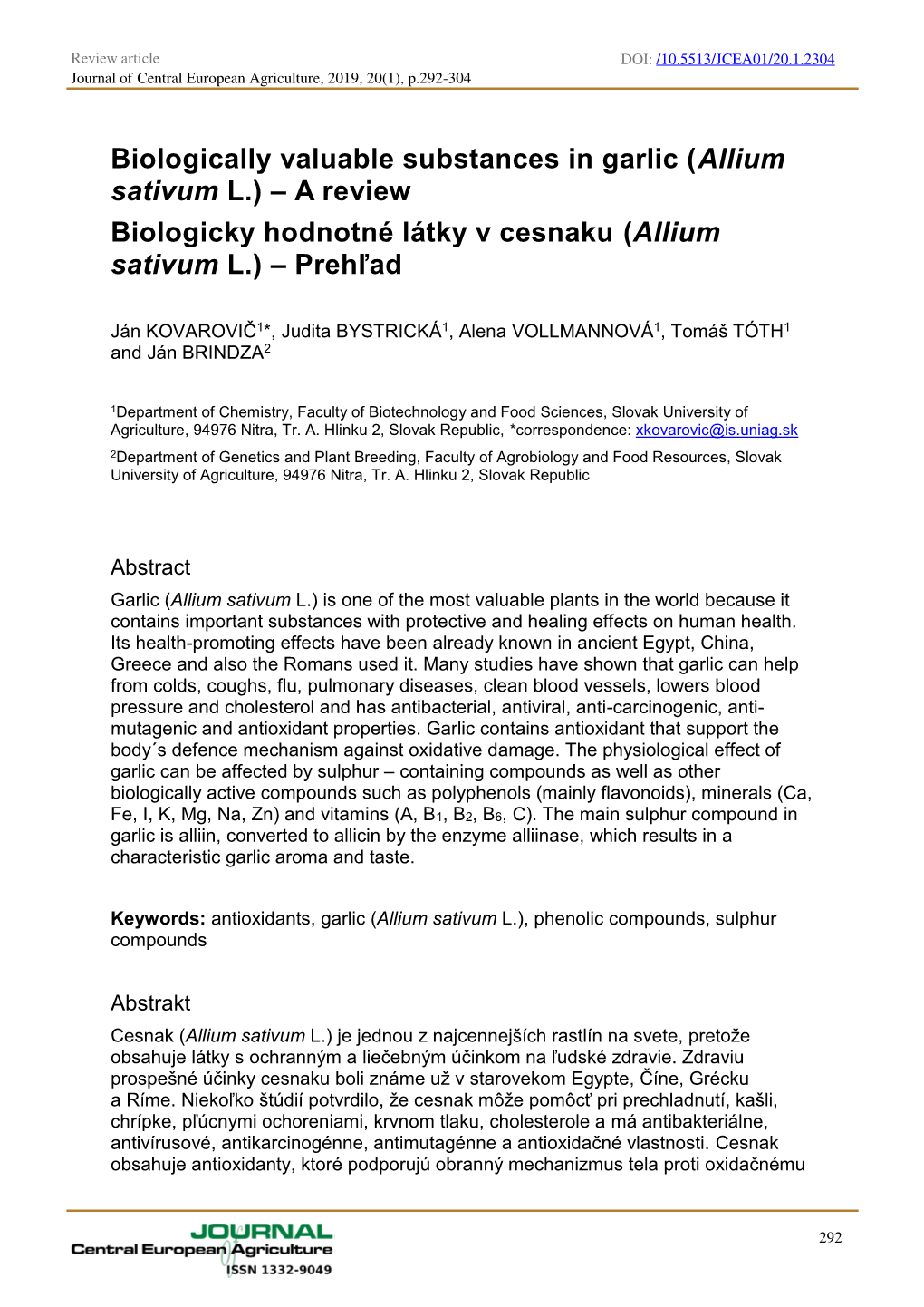 Biologically Valuable Substances in Garlic (Allium Sativum L.) – a Review Biologicky Hodnotné Látky V Cesnaku (Allium Sativum L.) – Prehľad