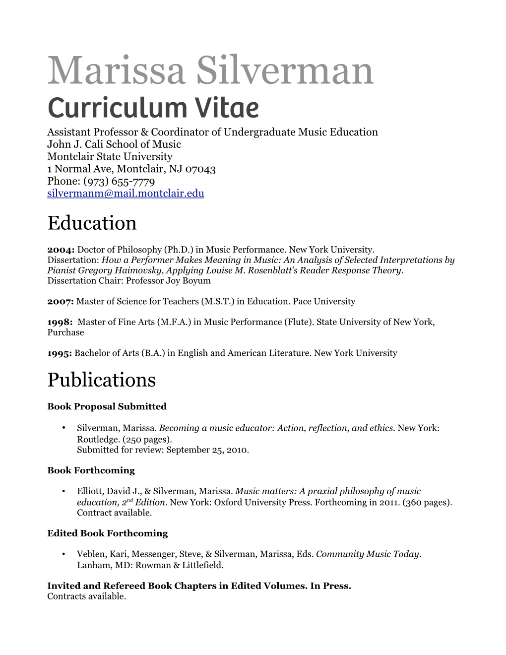 Marissa Silverman Curriculum Vitae Assistant Professor & Coordinator of Undergraduate Music Education John J