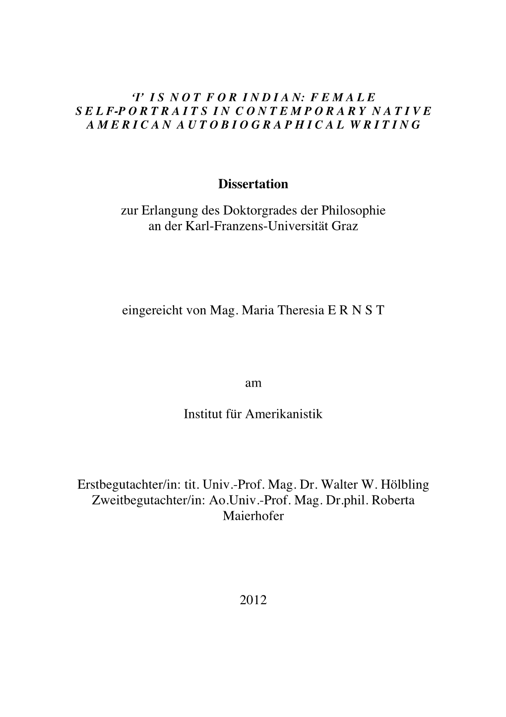 Dissertation Zur Erlangung Des Doktorgrades Der Philosophie an Der Karl-Franzens-Universität Graz