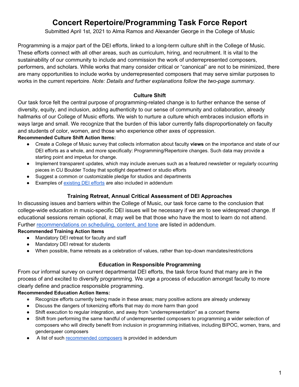 Concert Repertoire/Programming Task Force Report Submitted April 1St, 2021 to Alma Ramos and Alexander George in the College of Music