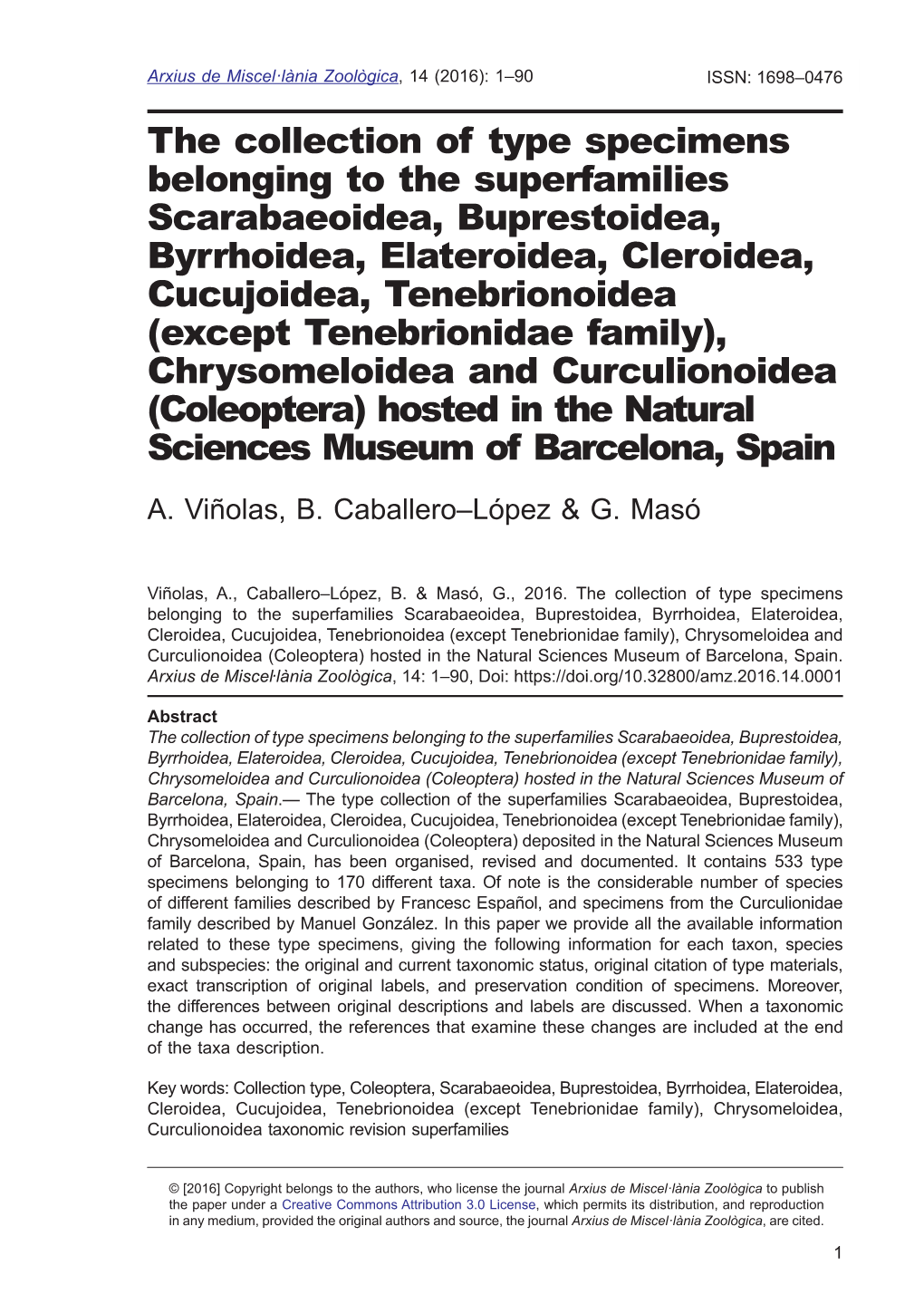 2016A. the Collection of Type Specimens Belonging to the Superfamilies Scarabaeoidea, Buprestoidea, Byrrhoidea, Elateroidea, Cleroidea, Cucujoidea