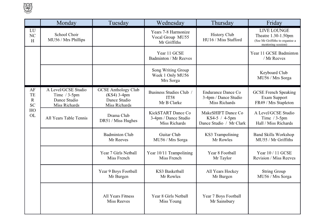 All Clubs After School Will Run from 3-4Pm, Unless Otherwise Stated Jan 2018