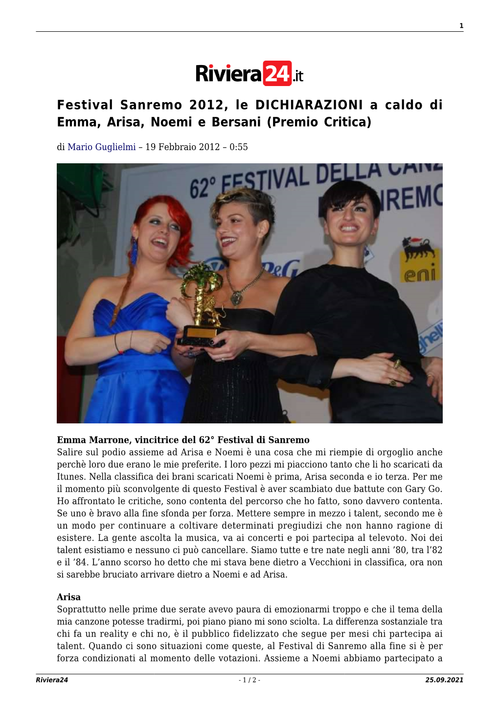 Festival Sanremo 2012, Le DICHIARAZIONI a Caldo Di Emma, Arisa, Noemi E Bersani (Premio Critica)
