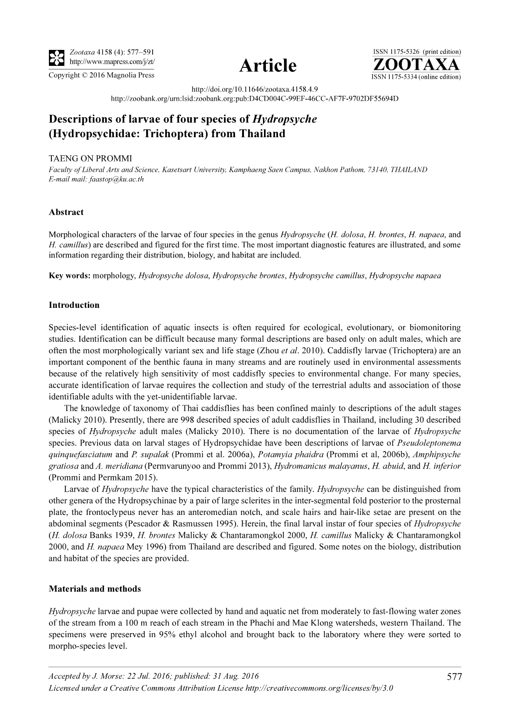 Descriptions of Larvae of Four Species of Hydropsyche (Hydropsychidae: Trichoptera) from Thailand