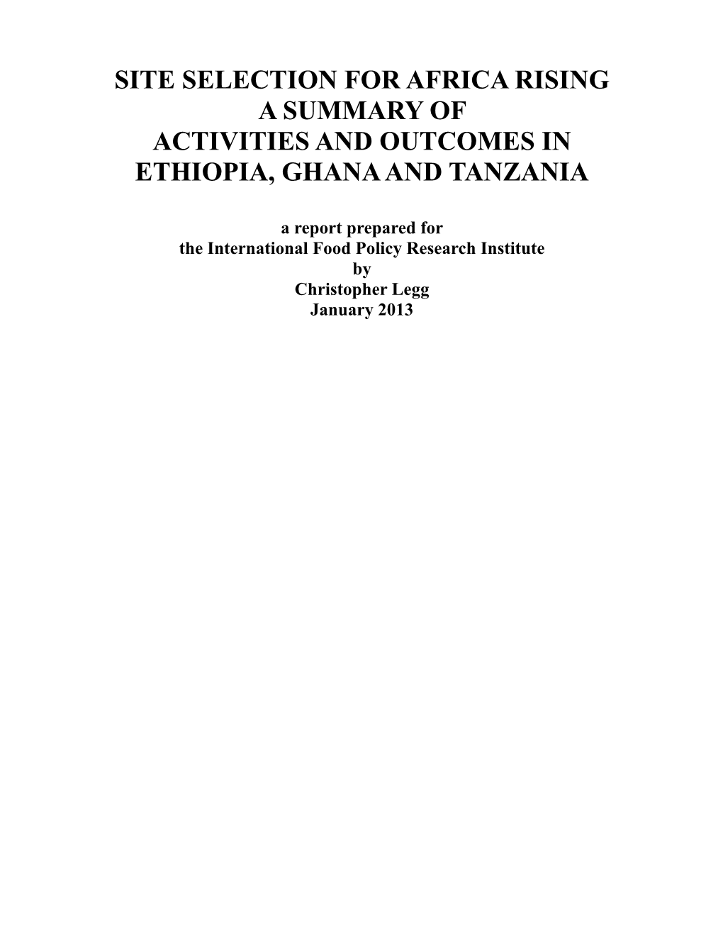 Site Selection for Africa Rising a Summary of Activities and Outcomes in Ethiopia, Ghana and Tanzania