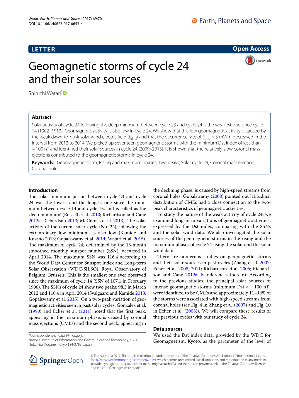 Geomagnetic Storms of Cycle 24 and Their Solar Sources Shinichi Watari*