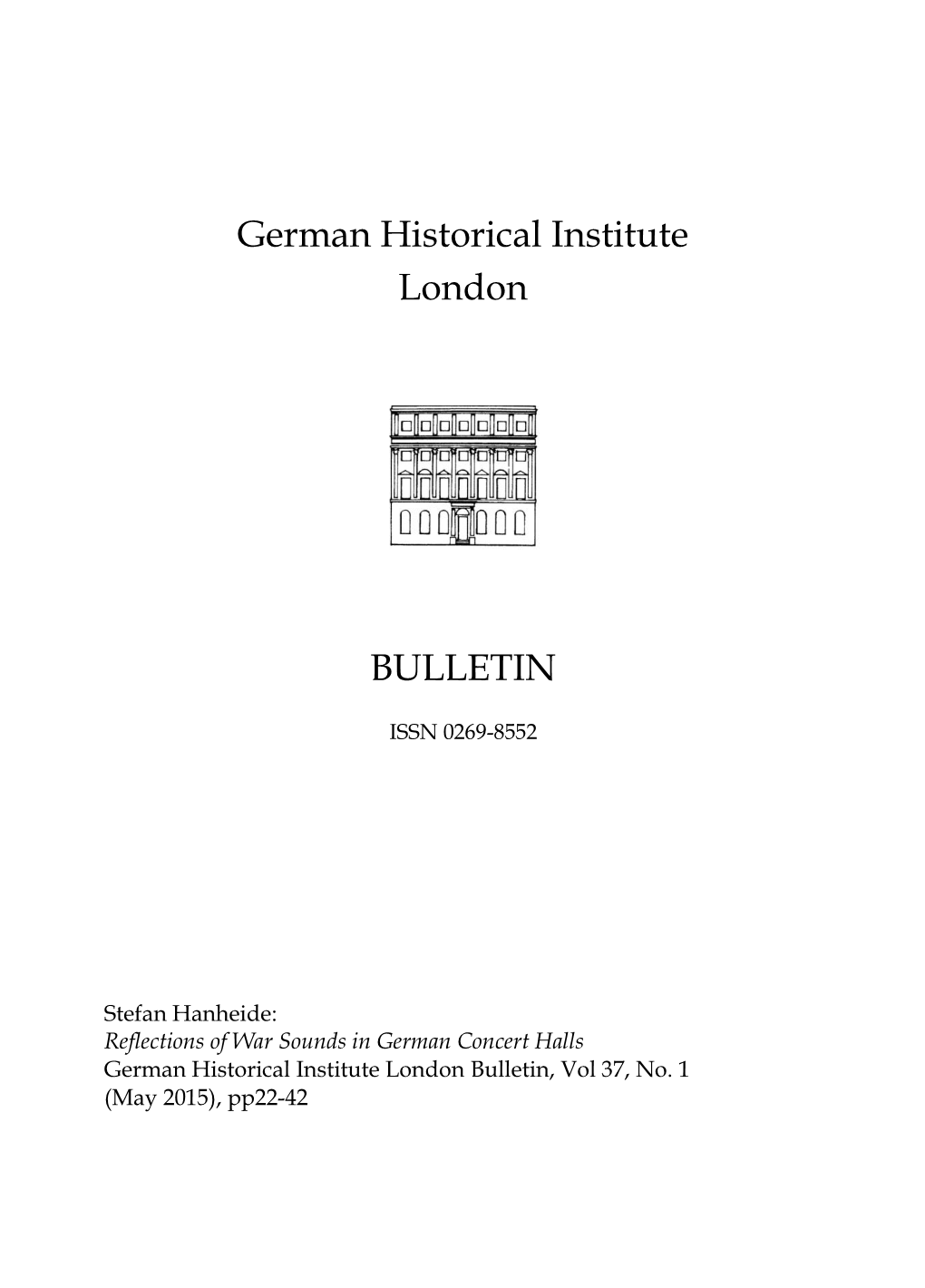 Reflections of War Sounds in German Concert Halls German Historical Institute London Bulletin, Vol 37, No