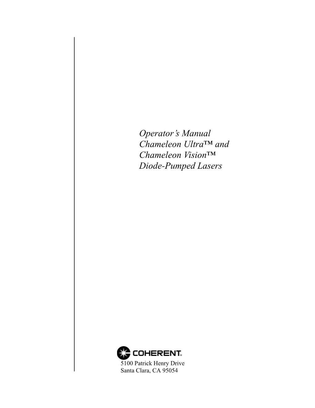 Operator's Manual Chameleon Ultra™ and Chameleon Vision™ Diode-Pumped Lasers