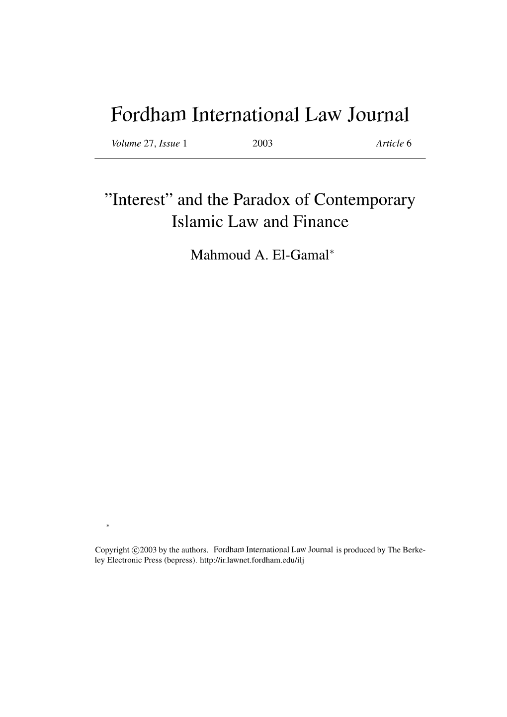 "Interest" and the Paradox of Contemporary Islamic Law and Finance
