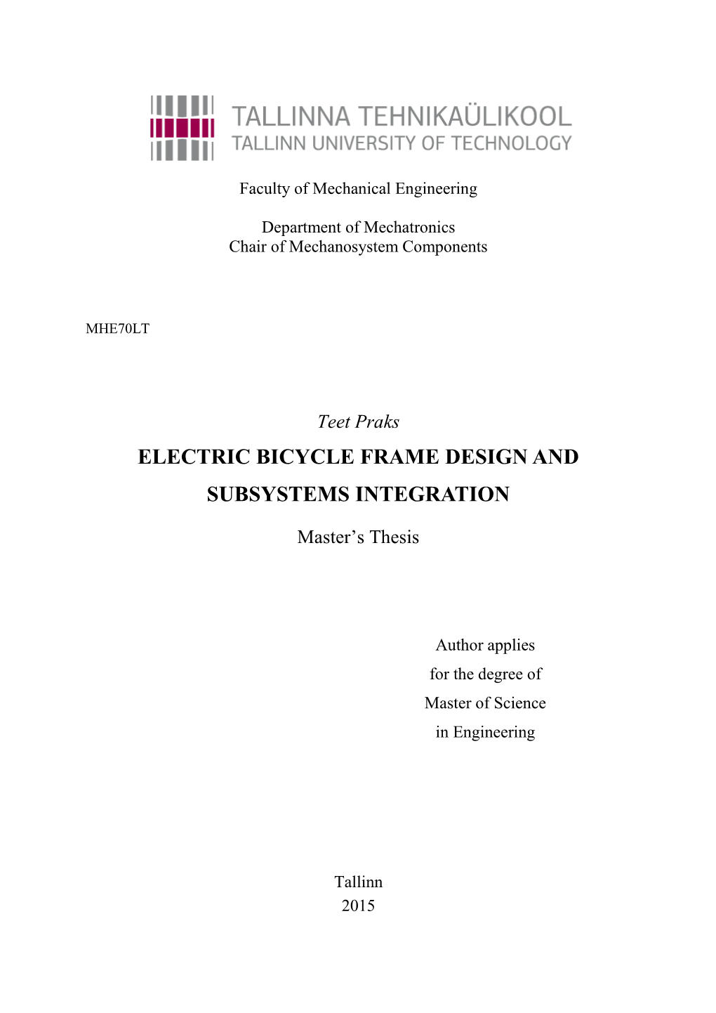 Electric Bicycle Frame Design and Subsystems Integration