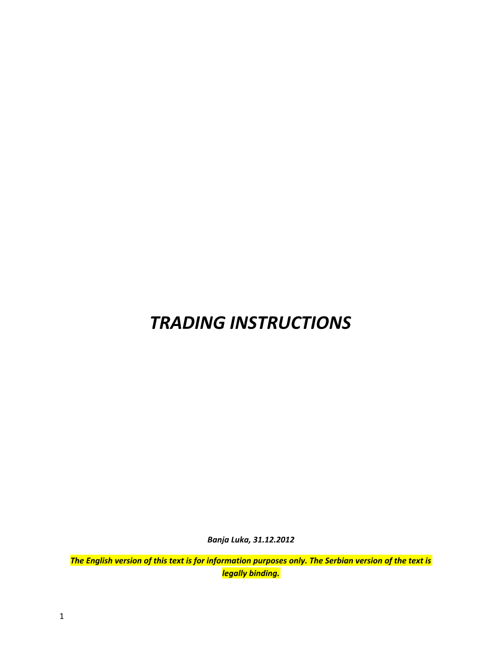 Trading Instructions