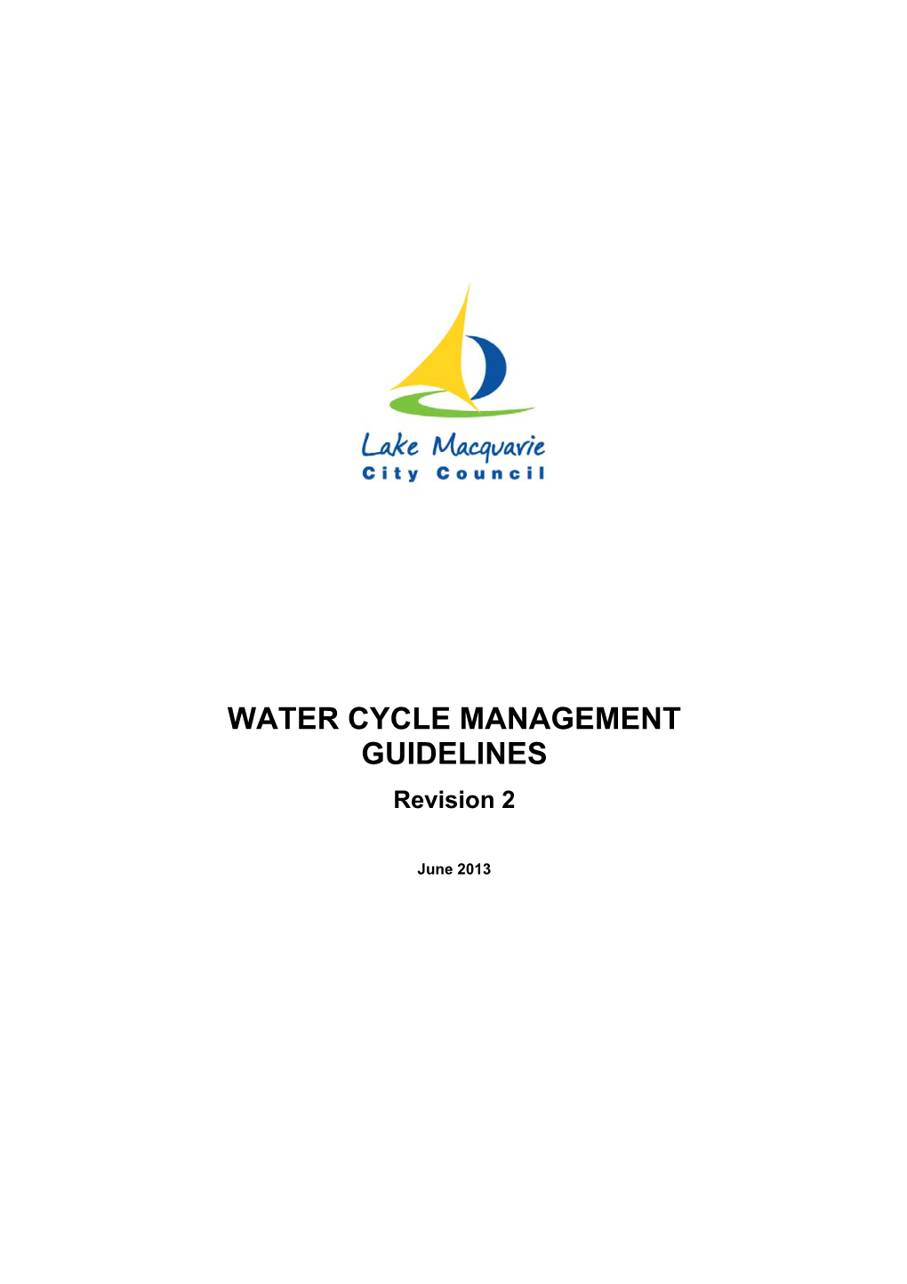 WATER CYCLE MANAGEMENT GUIDELINES Revision 2