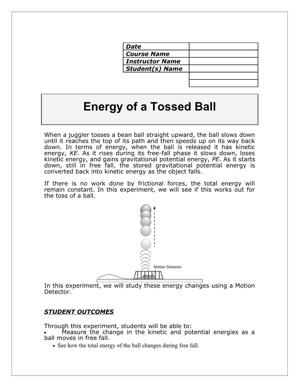 In This Experiment, We Will Study These Energy Changes Using a Motion Detector