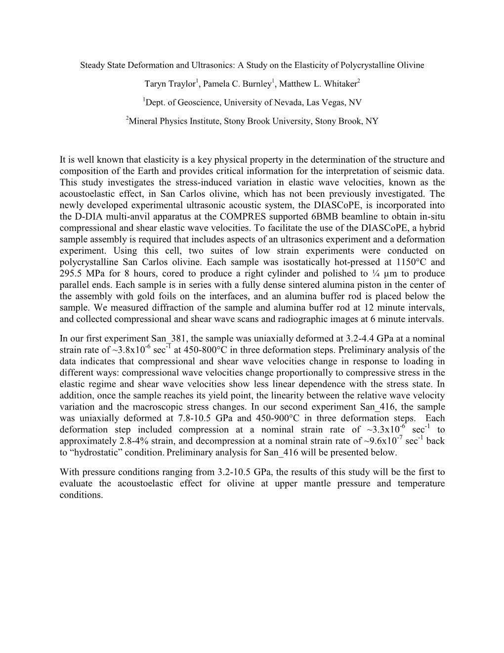 Steady State Deformation and Ultrasonics: a Study on the Elasticity of Polycrystalline Olivine