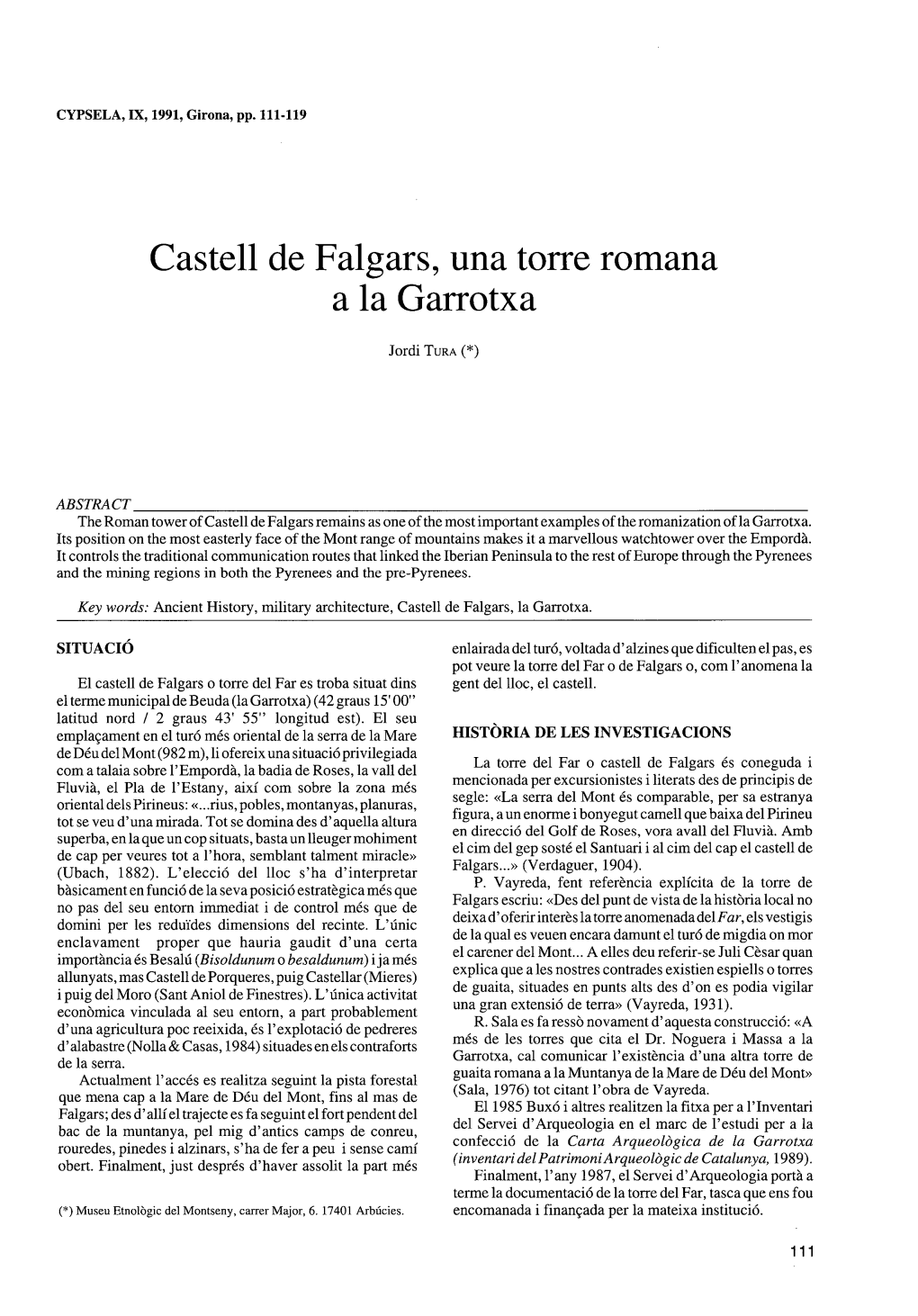 Castell De Falgars, Una Tone Romana a La Garrotxa