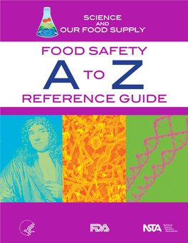 Science and Our Food Supply: Food Safety a to Z Reference Guide