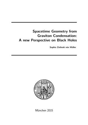 Spacetime Geometry from Graviton Condensation: a New Perspective on Black Holes