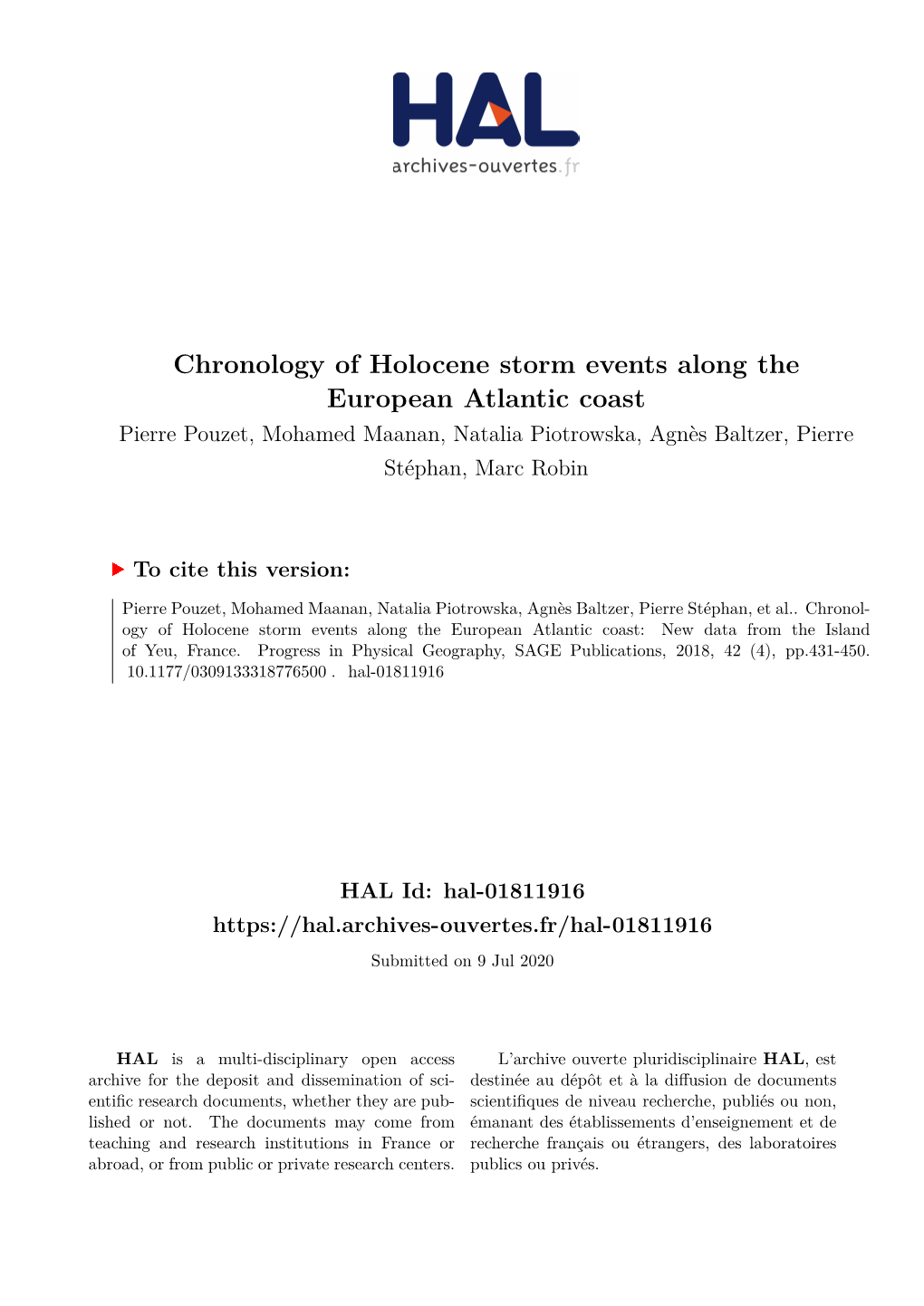 Chronology of Holocene Storm Events Along the European Atlantic Coast Pierre Pouzet, Mohamed Maanan, Natalia Piotrowska, Agnès Baltzer, Pierre Stéphan, Marc Robin