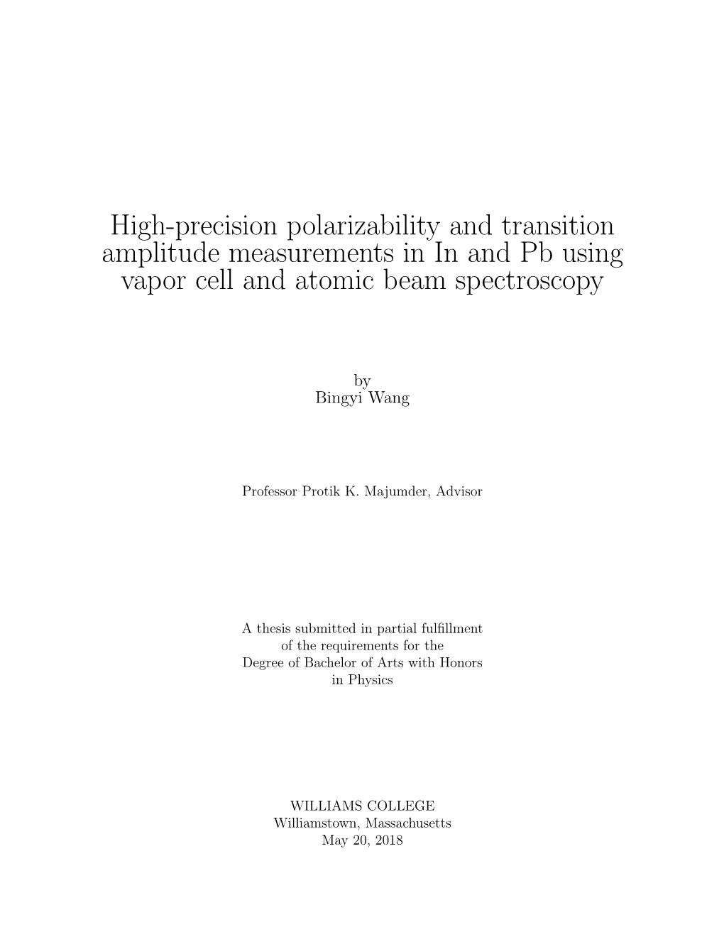 High-Precision Polarizability and Transition Amplitude Measurements in in and Pb Using Vapor Cell and Atomic Beam Spectroscopy