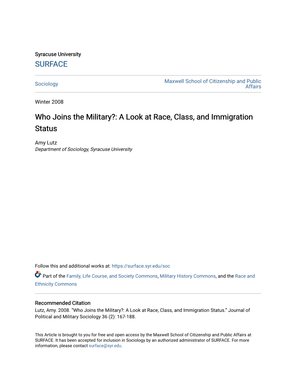 Who Joins the Military?: a Look at Race, Class, and Immigration Status