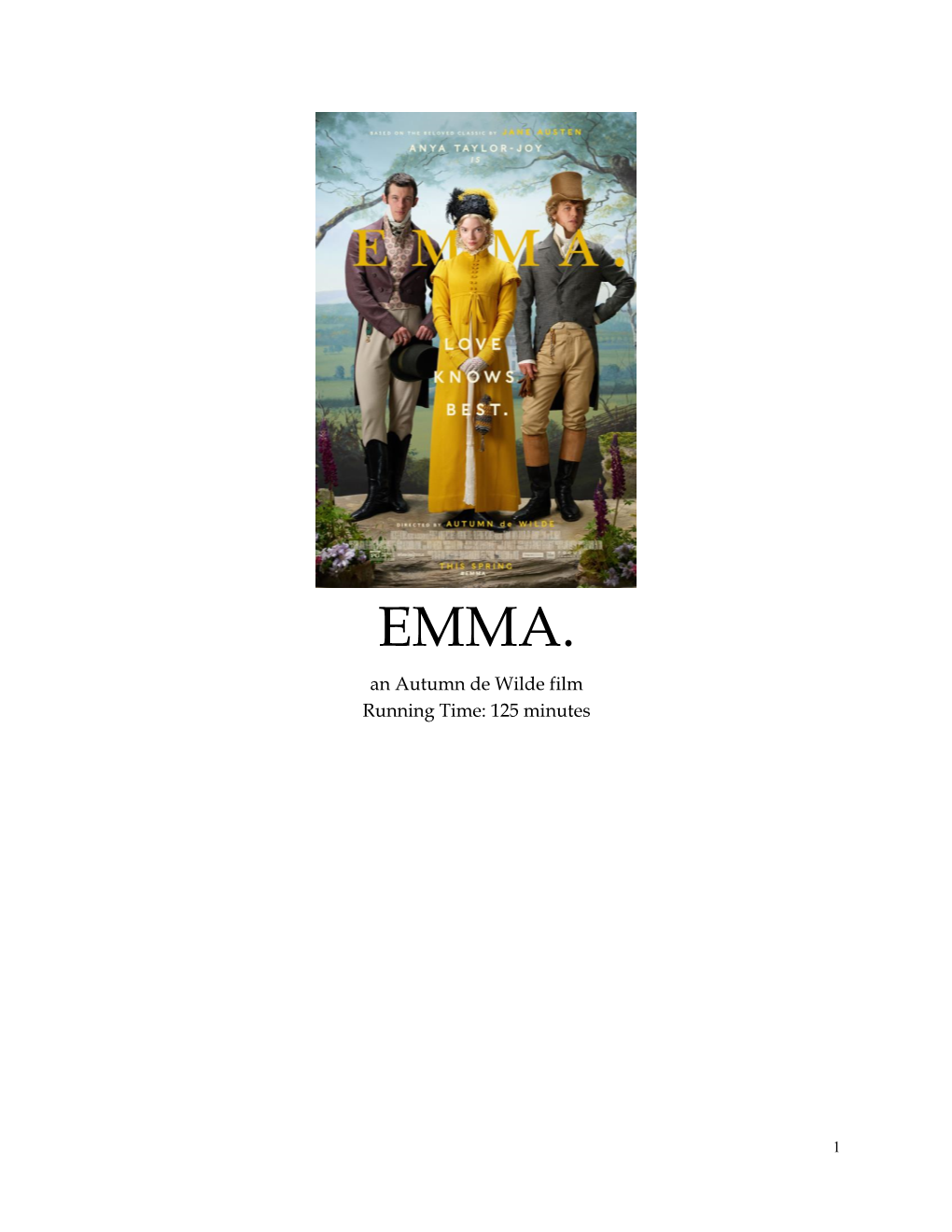 EMMA. an Autumn De Wilde Film Running Time: 125 Minutes