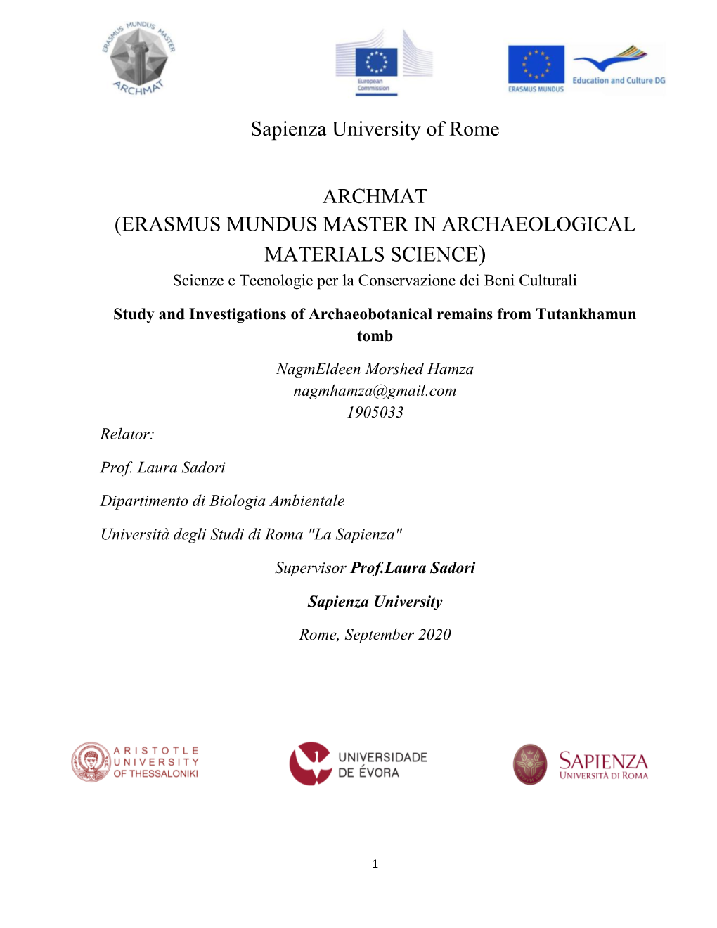 ERASMUS MUNDUS MASTER in ARCHAEOLOGICAL MATERIALS SCIENCE) Scienze E Tecnologie Per La Conservazione Dei Beni Culturali