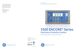 3500 ENCORE* Series Machinery Protection System Bently Nevada* Asset Condition Monitoring