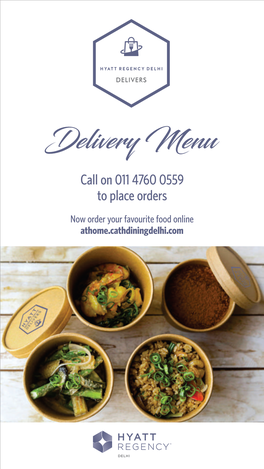 Delivery Menu Call on 011 4760 0559 to Place Orders