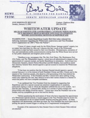 WHITEWATER UPDATE MUCH of WHITEWATER CONTROVERSY CAUSED by WHITE HOUSE; VICE PRESIDENT SHOULD REVIEW OWN PAST STATFMENTS BEFORE Qljestionjng MOTIVES of Republ