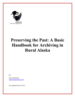 Preserving the Past: a Basic Handbook for Archiving in Rural Alaska