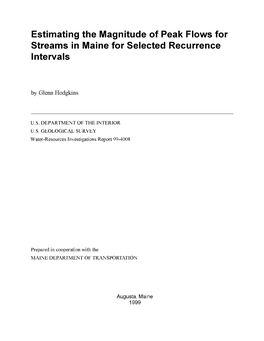 Estimating the Magnitude of Peak Flows for Streams in Maine for Selected Recurrence Intervals by Glenn Hodgkins