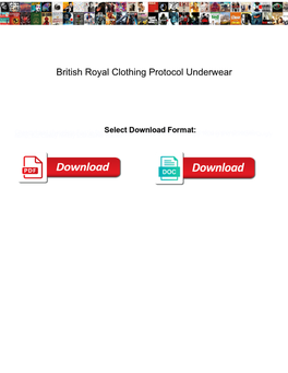 British Royal Clothing Protocol Underwear