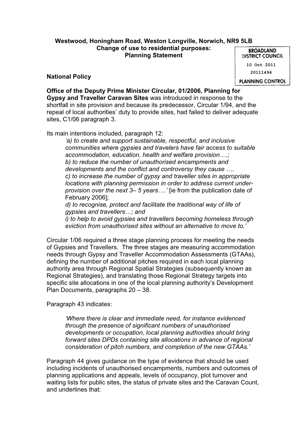 Westwood, Honingham Road, Weston Longville, Norwich, NR9 5LB Change of Use to Residential Purposes: Planning Statement