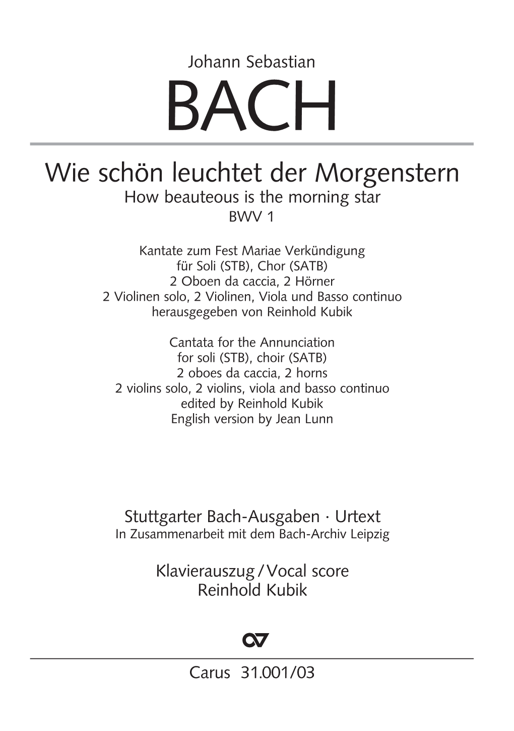 Wie Schön Leuchtet Der Morgenstern How Beauteous Is the Morning Star BWV 1